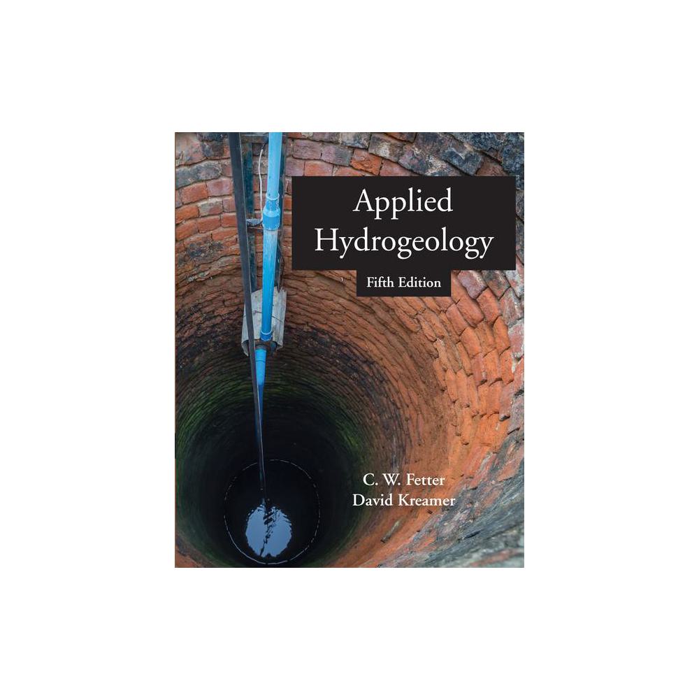 Fetter, Applied Hydrogeology, 9781478646525, Waveland Press, Incorporated, 5, Science, Books